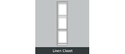 TWLC - Tuscany White 
 Linen Closet 
 Multiple Sizes 